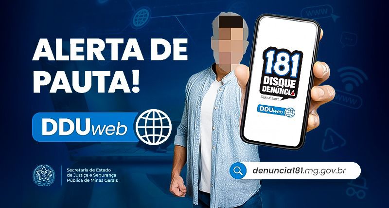 Imagem ilustrativa da matéria: SEJUSP-MG lança versão online do Disque Denúncia Unificado 181 (DDU Web)